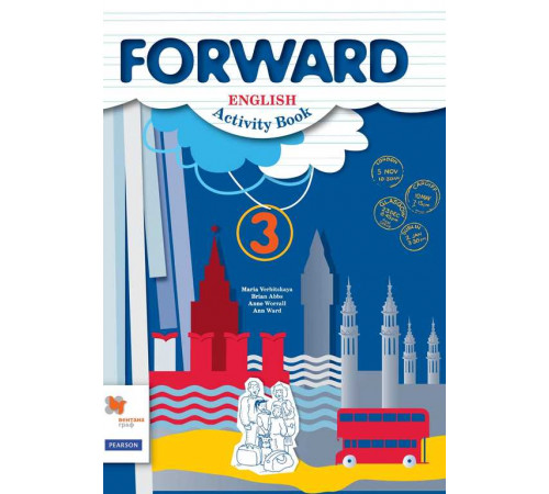 Вербицкая. Английский язык 3 класс. Forward. Рабочая тетрадь